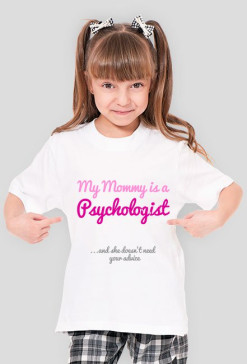 My mommy is a psychologist - różowa