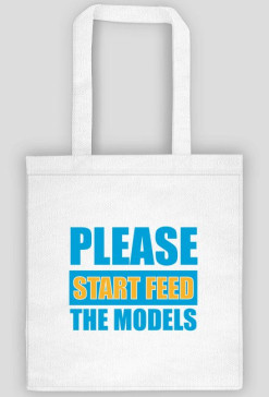 START FEED THE MODELS