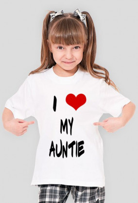 A ja kocham moją ciocię...