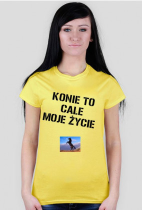 KOSZULKA "KONIE TO CAŁE MOJE ŻYCIE"