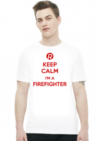 Keep calm I'm a firefighter Red