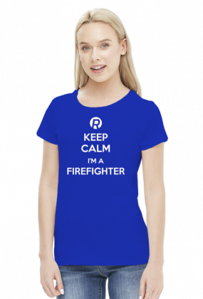 Keep calm I'm a firefighter White