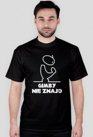 Gimby nie znajo T-shirt