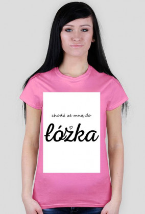 Chodź ze mną do łóżka ;)