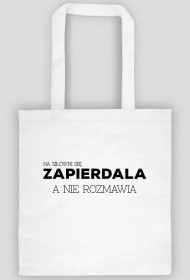 Na siłowni się zapierdala, a nie rozmawia; torba