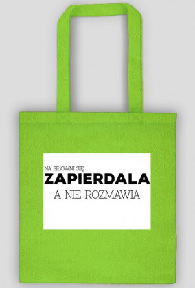 Na siłowni się zapierdala, a nie rozmawia; torba
