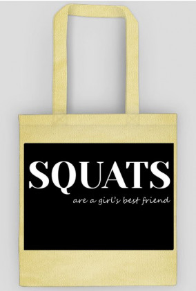 Squats are a girl's best friend; czarna torba