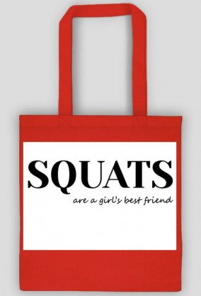 Squats are a girl's best friend; biała torba