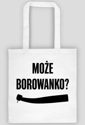 Torba może borowanko