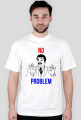NO PROBLEM