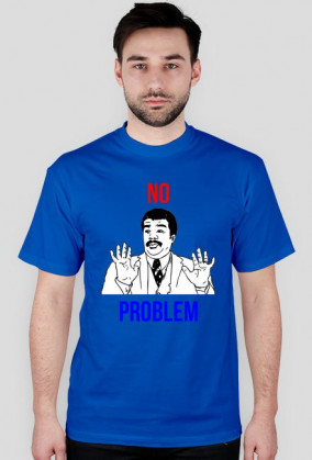 NO PROBLEM