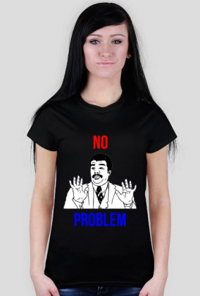 NO PROBLEM