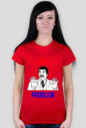 NO PROBLEM