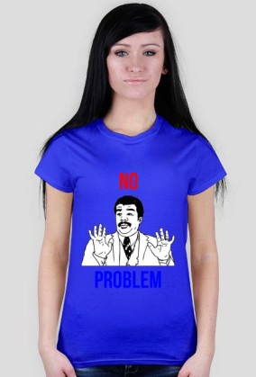 NO PROBLEM