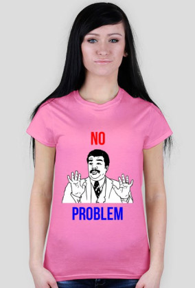 NO PROBLEM