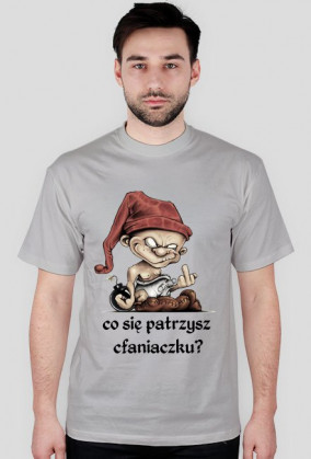 co się patrzysz cfaniaczku?