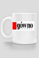 Kubek ''Gówno prawda''