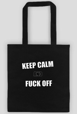 Keep calm and IIII off -Torba