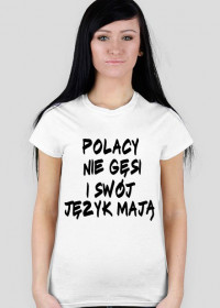 t-shirt damski -Polacy nie gęsi