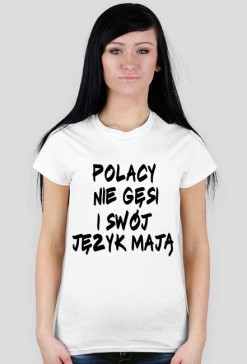 t-shirt damski -Polacy nie gęsi