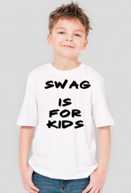 Koszulka Swag Is For Kids