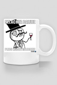 Kubek Szlachta Baluje Pleps Haruje Milordzie