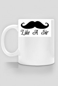 Like a Sir - Kubek 1 (R)