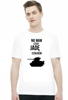Nie mam czasu jadę czołgiem Bawełna