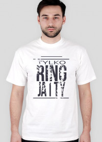 T-shirt "RING, JA I TY"