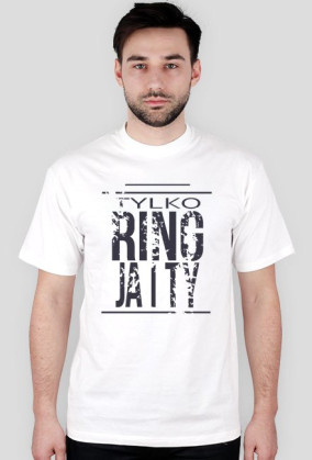 T-shirt "RING, JA I TY"