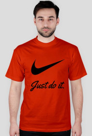 Just do it T-shirt