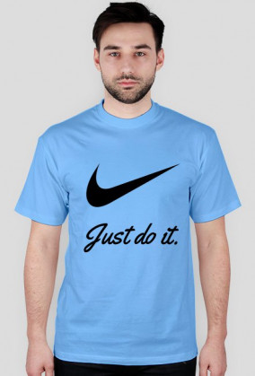 Just do it T-shirt