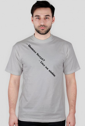 KOSZULKA MĘSKA "UMIESZ LICZYC ? LICZ NA SIEBIE"