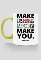 Kubek Make The Money!