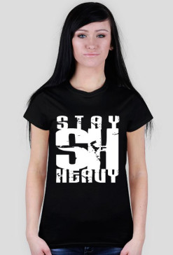 Stay Heavy RIS 1st