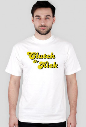 CIutch Or Kick
