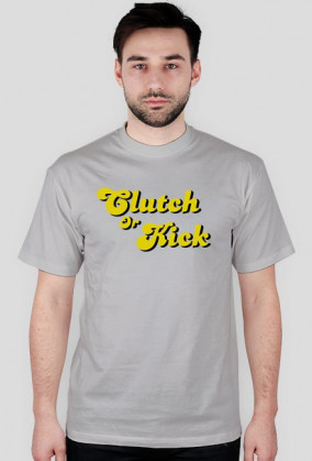 CIutch Or Kick