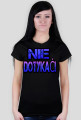 Nie Dotykać