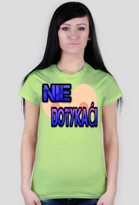 Nie Dotykać