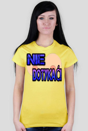 Nie Dotykać