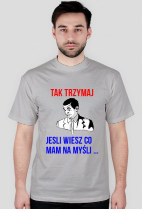JEŚLI WIESZ CO MAM NA MYŚLI