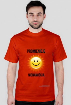 Promienieje nienawiścią M