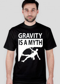 GRAVITY IS A MYTH