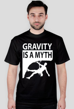 GRAVITY IS A MYTH