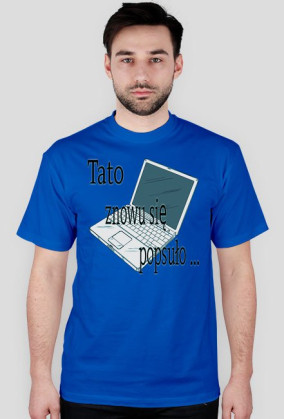Tato popsuło Się