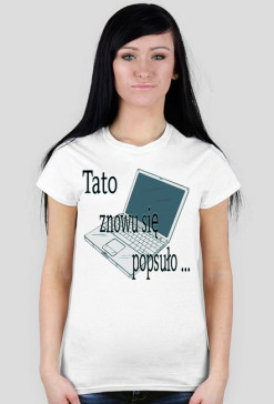 Tato popsuło Się