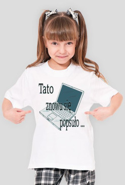Tato popsuło Się