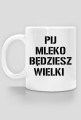 Pij Mleko (kubek)