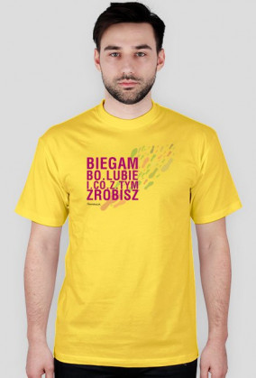 Biegam bo lubię...