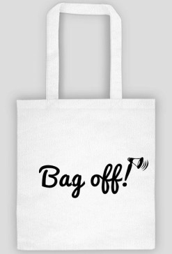 Bag off!